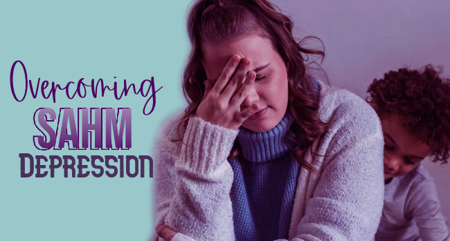 10 Tips For Overcoming Stay-At-Home Mom Depression