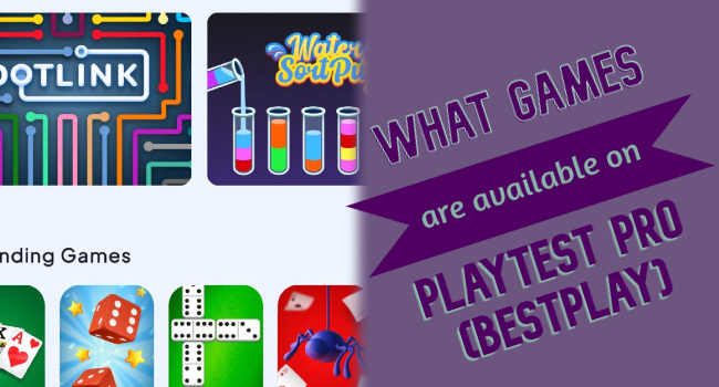 What Games Are Available On PlayTest Pro (BestPlay) In 2024