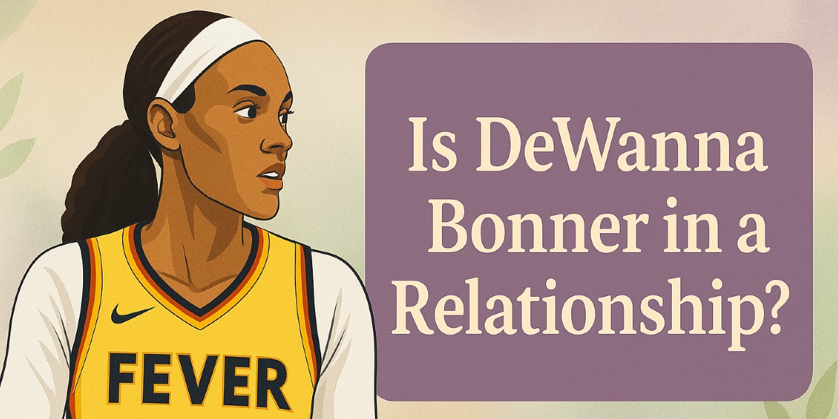 Is DeWanna Bonner in a Relationship? Here’s the Latest Update (And No, She’s Not Injured)