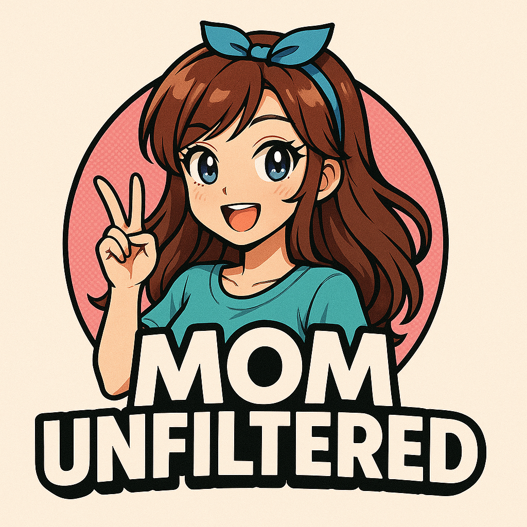 Mom Unfiltered