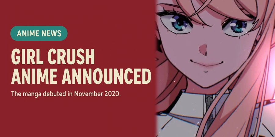‘Girl Crush’ Anime Revealed: Midori Tayama’s Idol Manga Heads to Television