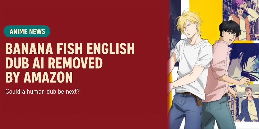 'Banana Fish' AI English DUB Removed by Amazon