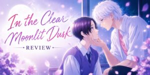 In the Clear Moonlit Dusk Review