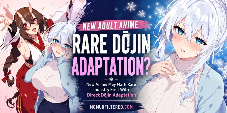 New Adult Anime May Mark Rare Industry First With Direct Dōjin Adaptation