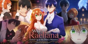 Why Raeliana ended up at the duke's mansion 2