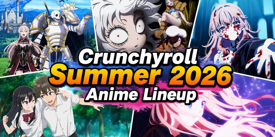 Crunchyroll summer anime 2026 season lineup