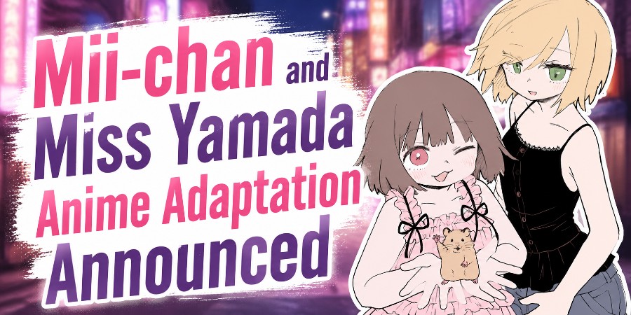 Mii-chan and Miss Yamada anime